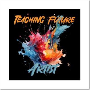 Teaching future artist Posters and Art